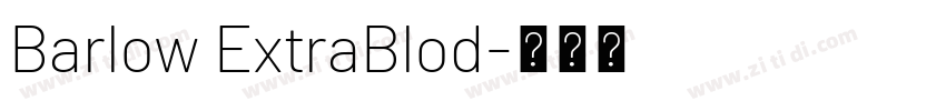 Barlow ExtraBlod字体转换